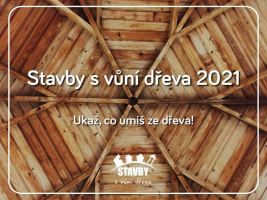 Studentská soutěž Stavby s vůní dřeva 2021 otevřela registraci do 9. ročníku