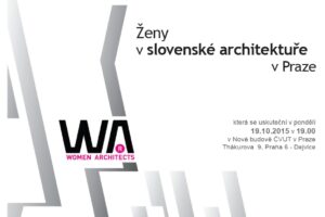Výstava Ženy v slovenské architektuře v Praze