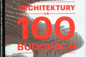 Budoucnost architektury ve 100 budovách