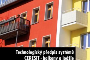 Vyšel nový technologický předpis systémů Ceresit pro balkony a lodžie