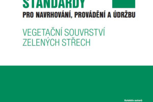 Standardy pro navrhování, provádění a údržbu – Vegetační souvrství zelených střech